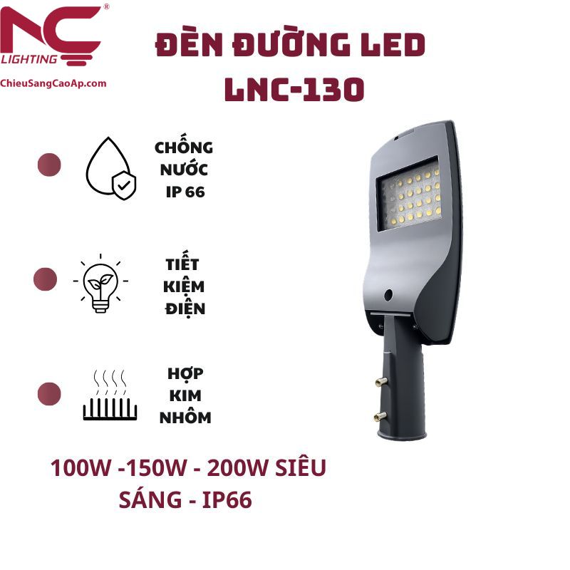 Đặc điểm nổi bật đèn đường LNC-130