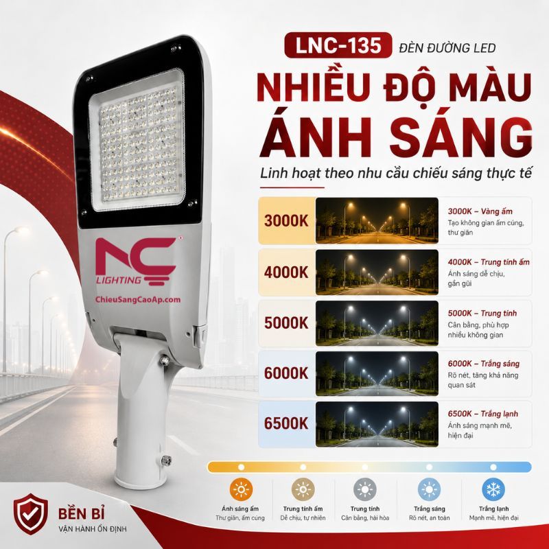 Đèn Đường Led LNC-135 LNC-135 có nhiều màu ánh sáng